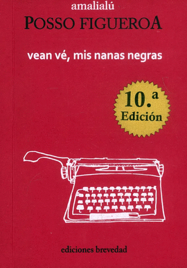 VEAN, VE, MIS NANAS NEGRAS