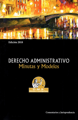 DERECHO ADMINISTRATIVO MINUTAS Y MODELOS