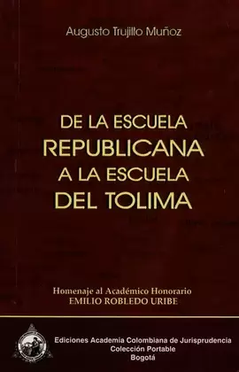 DE LA ESCUELA REPUBLICANA A LA ESCUELA DEL TOLIMA