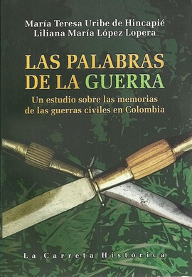 LAS PALABRAS DE LA GUERRA