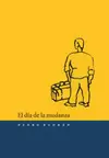 EL DÍA DE LA MUDANZA