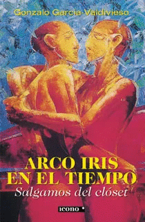 ARCO IRIS EN EL TIEMPO - SALGAMOS DEL CLOSET