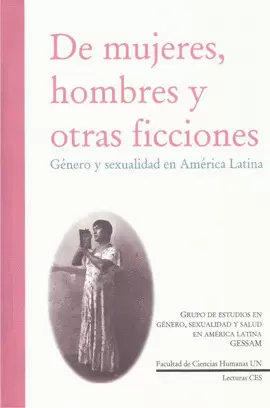 DE MUJERES Y HOMBRES Y OTRAS FICCIONES