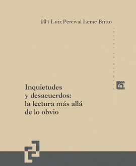 INQUIETUDES Y DESACUERDOS: LA LECTURA MÁS ALLÁ DE LO OBVIO 10