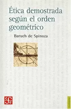 ETICA DEMOSTRADA SEGUN EL ORDEN GEOMETRICO