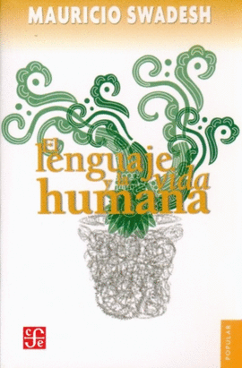 LENGUAJE Y LA VIDA HUMANA, EL