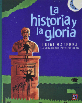 HISTORIA Y LA GLORIA, LA