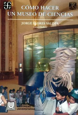 CÓMO HACER UN MUSEO DE CIENCIAS