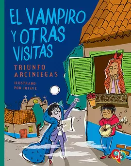 EL VAMPIRO Y OTRAS VISITAS