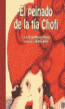 PEINADO DE LA TIA CHOFI, EL