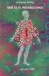 QUÉ ES EL METABOLISMO