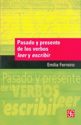 PASADO Y PRESENTE DE LOS VERBOS LEER Y ESCRIBIR