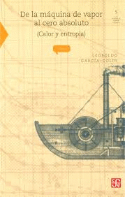 DE LA MÁQUINA DE VAPOR AL ACERO ABSOLUTO