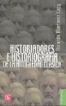 HISTORIADORES E HISTORIOGRAFIA DE LA ANTIGUEDAD CLÁSICA