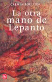 OTRA MANO DE LEPANTO, LA