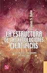 LA ESTRUCTURA DE LAS REVOLUCIONES CIENTIFICAS