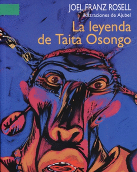 LEYENDA DE TAITA OSONGO, LA