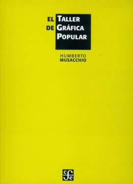 EL TALLER DE GRAFICA POPULAR
