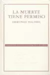 MUERTE TIENE PERMISO, LA
