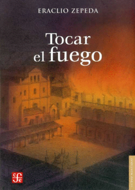 TOCAR EL FUEGO
