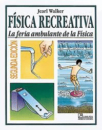 FISICA RECREATIVA - LA FERIA AMBULANTE DE LA FISICA 2ED