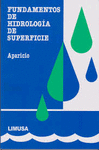 FUNDAMENTOS DE HIDROLOGIA DE SUPERFICIE