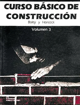 CURSO BASICO DE CONTRUCCION VOL III