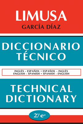 (2º) DICCIONARIO TECNICO= TECHNICAL DICTIONARY: INGLES - ESPAÑOL / ESP