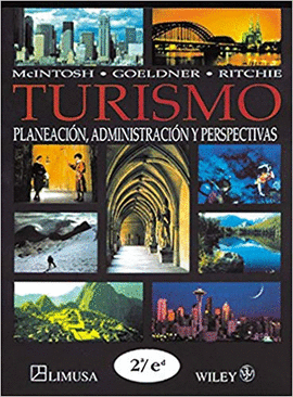 TURISMO - PLANEACION, ADMINISTRACION Y PERSPECTIVAS