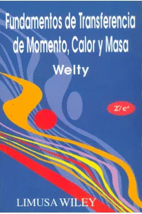 FUNDAMENTOS DE TRANSFERENCIA DE MOMENTO, CALOR Y MASA