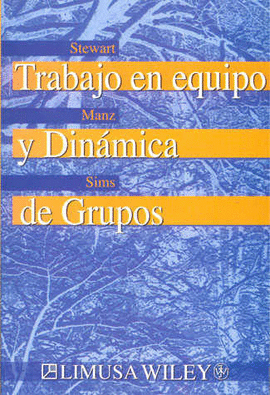 TRABAJO EN EQUIPO Y DINAMICA DE GRUPOS