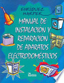 MANUAL DE INSTALACION Y REPARACION DE APARATOS ELECTRODOMESTICOS