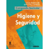 COMPENDIO FASCICULAR DE HIGIENE Y SEGURIDAD