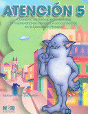 ATENCION  5 CUADERNO DE TRABAJO PARA EJERCITAR LA CAPACIDAD DE ATENCION Y CONCENTRACION