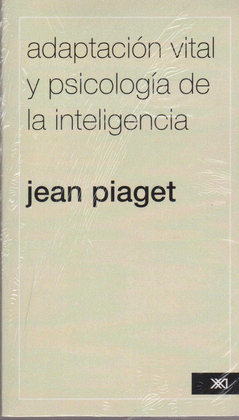 ADAPTACIÓN VITAL Y PSICOLOGÍA DE LA INTELIGENCIA