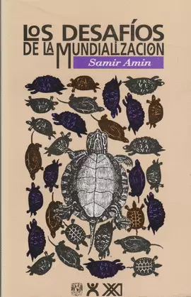 LOS DESAFÍOS DE LA MUNDIALIZACIÓN
