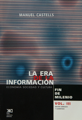 ERA DE LA  INFORMACIÓN, LA    VOLUMEN III