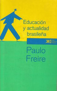 EDUCACIÓN Y ACTUALIDAD BRASILEÑA