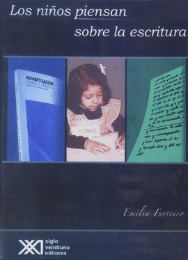 LOS NIÑOS PIENSAN SOBRE LA ESCRITURA