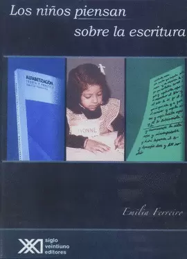 LOS NIÑOS PIENSAN SOBRE LA ESCRITURA