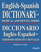 DICCIONARIO INGLES-ESPAÑOL DE TERMINOS MEDICOS Y DENTALES