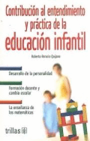 CONTRIBUCION AL ENTENDIMIENTO Y PRACTICA DE LA EDUCACION INFANTIL