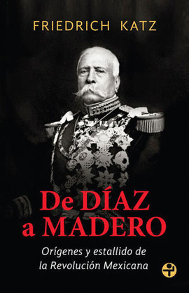 DE DIAZ A MADERO