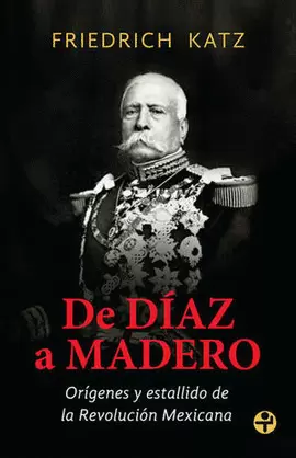 DE DIAZ A MADERO