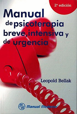 MANUAL DE PSICOTERAPIA BREVE, INTENSIVA Y DE URGENCIA