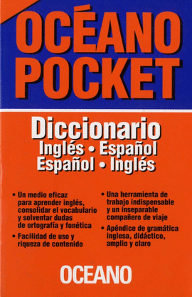 DICCIONARIO OCEANO POCKET INGLES-ESPAÑOL ESPAÑOL-INGLES