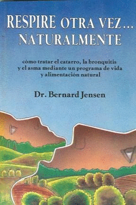 RESPIRE OTRA VEZ NATURALMENTE