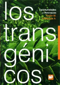 TRANSGÉNICOS OPORTUNIDADES Y AMENAZAS