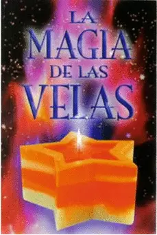 MAGIA DE LAS VELAS, LA