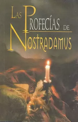 PROFECIAS DE NOSTRADAMUS, LAS
